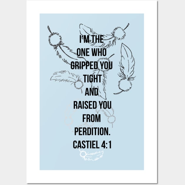 Castiel Raised You From Perdition Wall Art by adorpheus